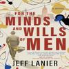 For the Minds and Wills of Men by Jeff Lanier Paperback Book 9781633376106