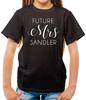 Future Mrs Sandler - Kids T-Shirt - Adam - Fan - Merch - Love - Merchandise
