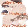 Love In the Palm of His Hand 01 by Rinteku Paperback Book 9781646093649