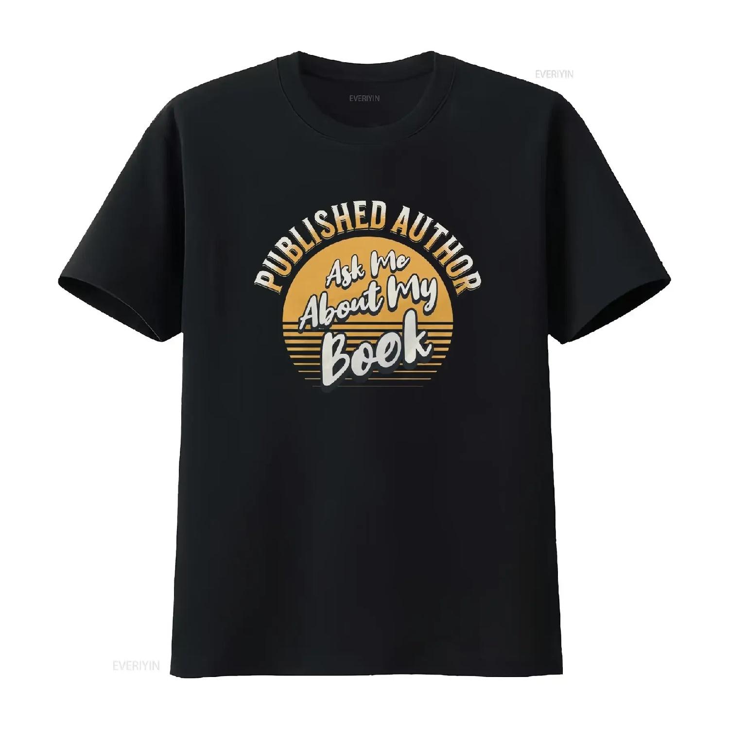 Published Author T Shirt or Writer Book Literature Bookish Journalist Novelist vintage Washed Versatile Comfortable fashion XXXXL
