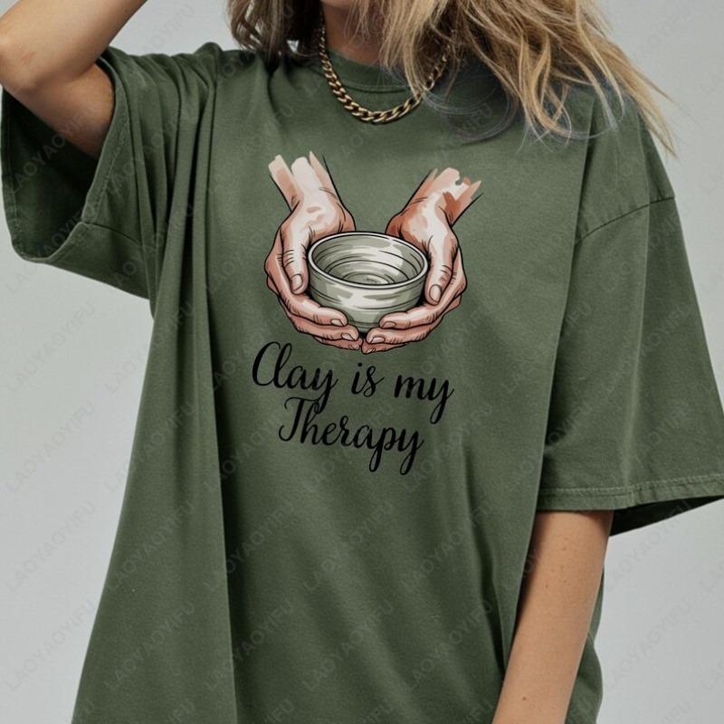 Keramikkünstler Baumwoll-T-Shirt Ton ist meine Therapie Töpfergeschenk Retro Radwurf Handgemachte Keramik Fans Rundhals Bedruckte Oberteile