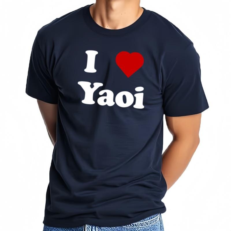 Funny I Love Yaoi Graphic T Shirts Unisex Women Cotton Humor Streetwear Tee Shirt Short Sleeve Unisex Loose Unisex Clothing OT