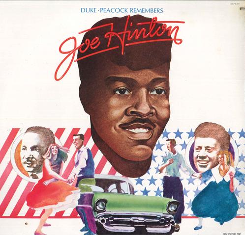 Виниловая пластинка JOE HINTON DukePeacock Remembers Joe Hinton DLPX91 Duke unkn US SoulFunk