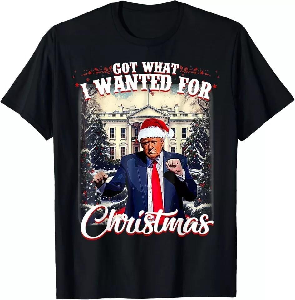 

Got What I Wanted For Christmas Trump 2024 Happy Christmas Unisex T-Shirt Unisex T-Shirt M