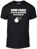 Bomb Squad Men's T-Shirt - Funny Running Joke Humour Gift Slogan