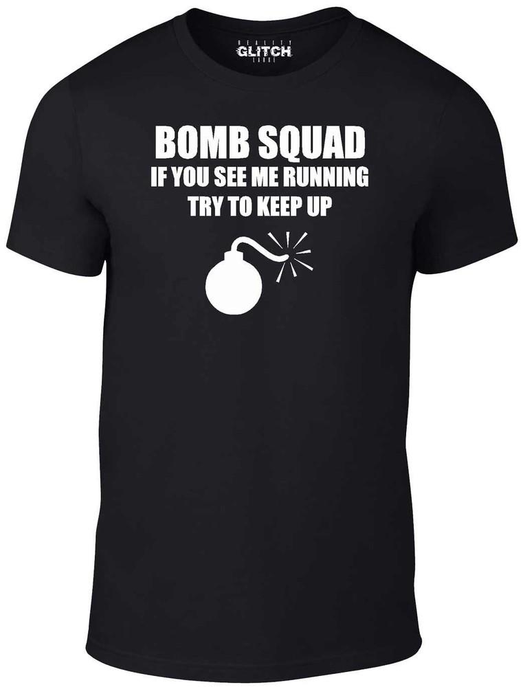 

Bomb Squad Men s T-Shirt - Funny Running Joke humour gift slogan S