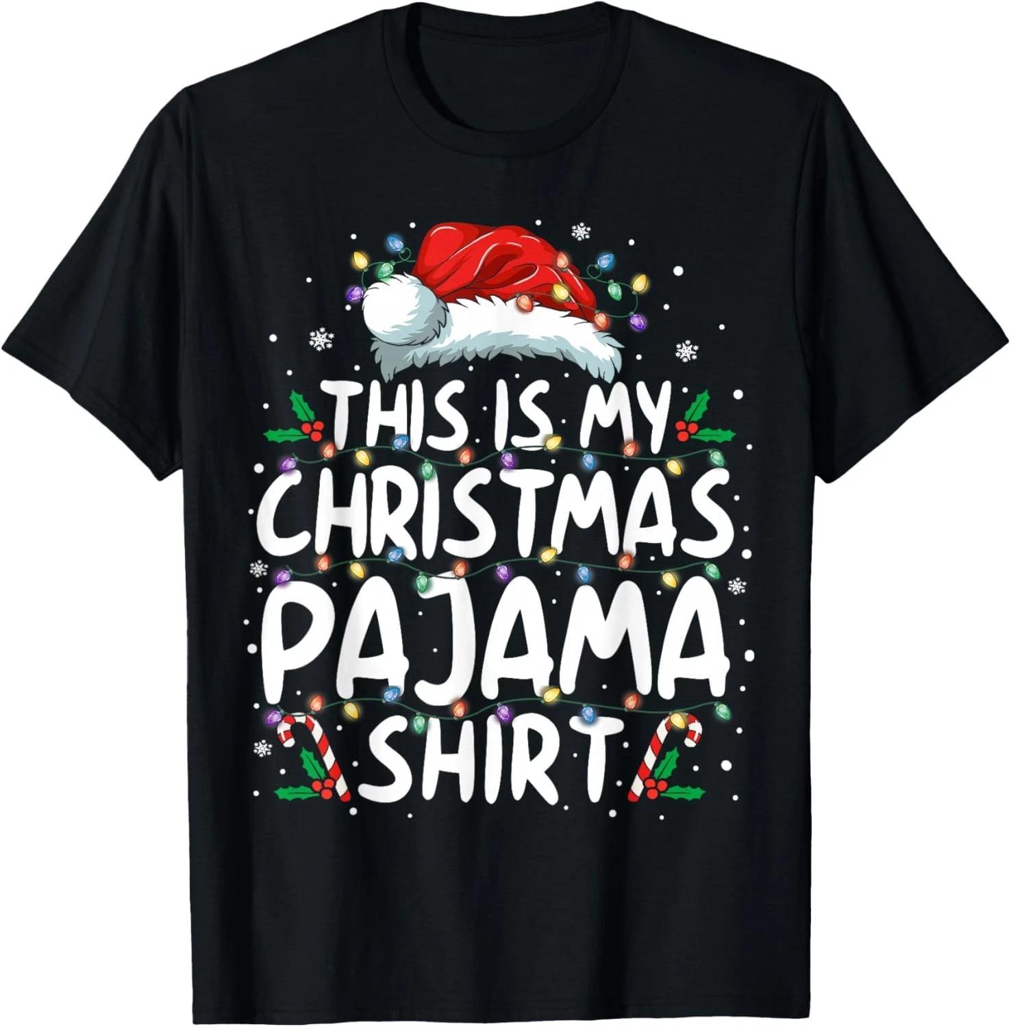 This Is My Christmas Pajama  Shirt Funny Xmas PJs Men Women T- Shirt 3XL