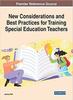 The New Considerations and Best Practices for Training Special Education Teachers Book