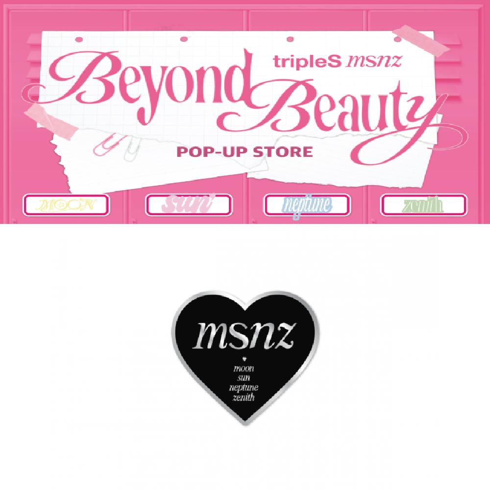 

Pre-order tripleS POP-UP Store Beyond Beauty Metal Badge