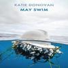 May Swim de Katie Donovan Libro de bolsillo 9781780376868