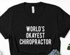 Chiropractor Shirt, Chiropractor Gift Funny Chiropractor Tshirt Mens Womens - 1749