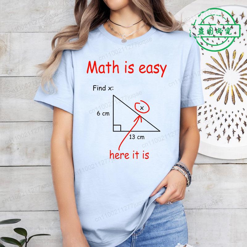 Summer New Women's T-shirt Casual Loose Short Sleeved Shirts Funny Math Is Easy Printed T-Shirts for Women Tee Tshirt Clothing