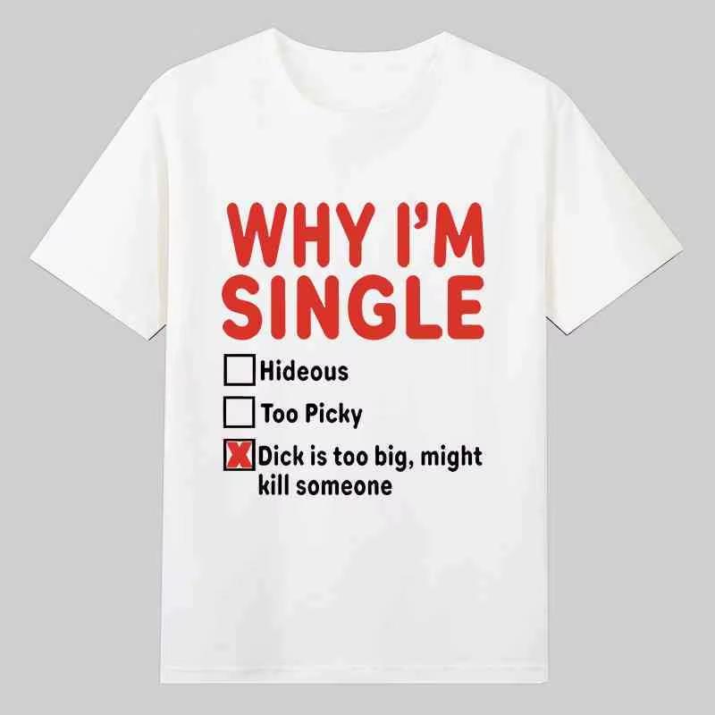 Perché sono Single T-shirt Divertente a Maniche Corte Stampata in Inglese Unisex e Unisex Maglietta Larga con Lettere Divertenti da Basket