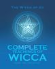 Cartea Complete Teachings of Wicca : Book Two: The Wicce
