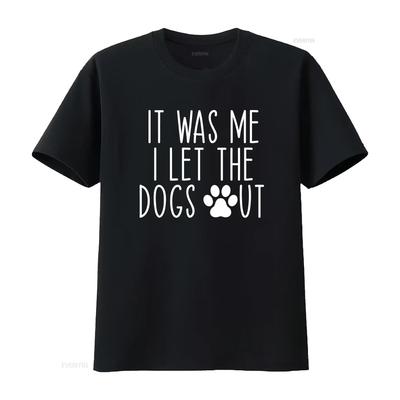 Funny It Was Me I Let The Dogs Out Dog Lover T Shirt Vintage Washed Unisex Comfortable Streetwear Stylish Homme Breathable