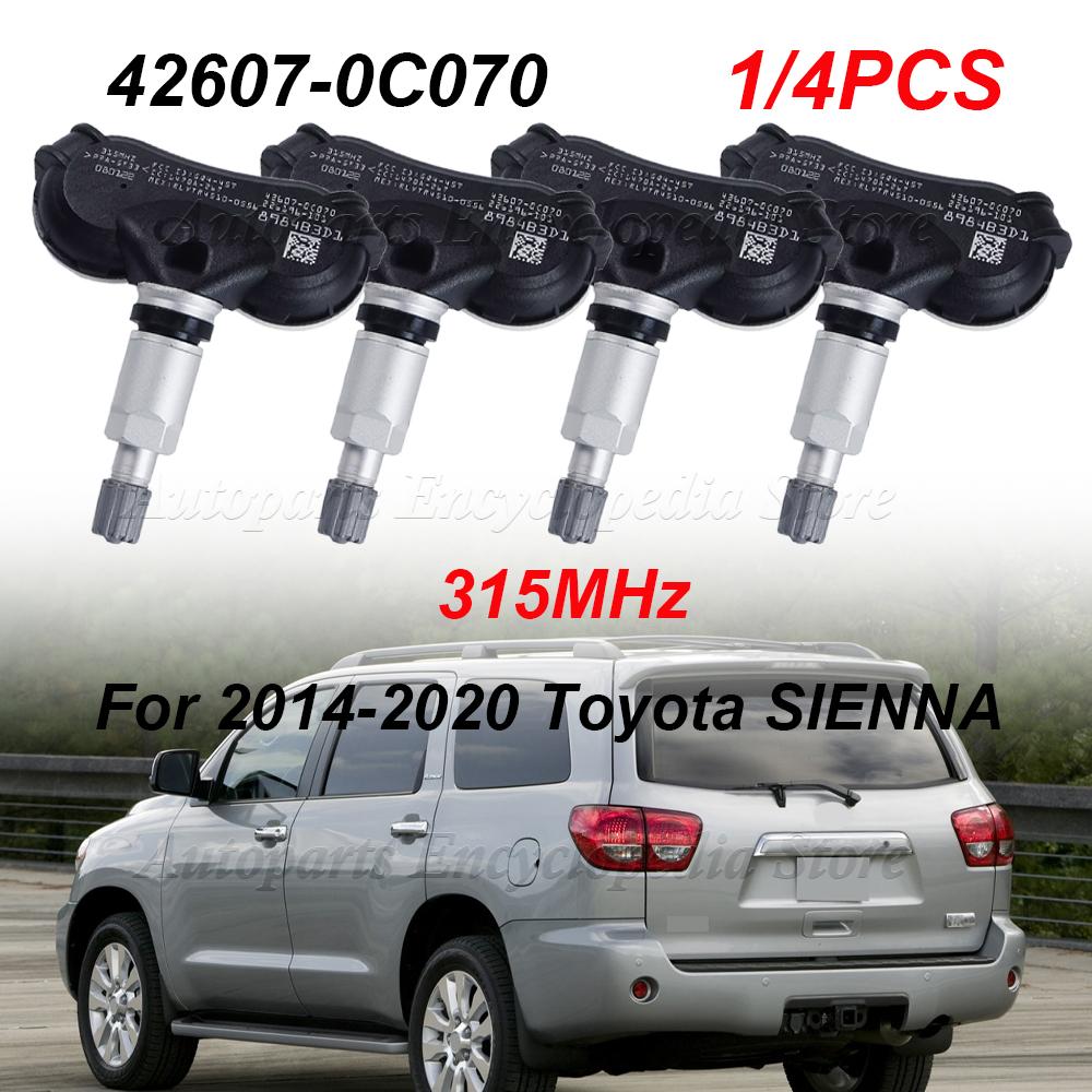 1/4PCS TPMS Sensor 42607-0C070 Tire Pressure Sensor For 2014 2015 2016 2017 2018 2019 2020 Toyota SIENNA 315MHz