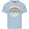 Im 30 And Im Still Gay LGBT Unisexs Light Cotton TShirt
