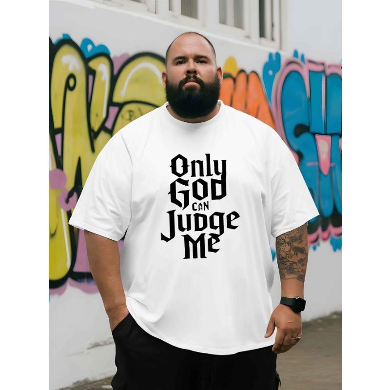 European Size Men'S Oversized T-Shirt with Gothic Letter Print "Only God Can Judge Me" in Black and White | Casual Street Style, Breathable