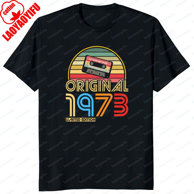 Original 1973 Birthday Gifts Vintage T Shirt Party Limited Edition Grandma Grandpa Present Summer Unisex Women Tshirt Cool Gift