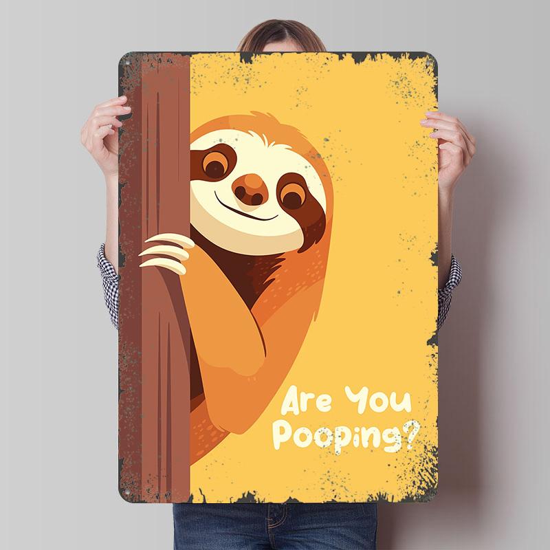 

Funny Sloth Cartoon With Text Printed Poster Customized Wall Art Retro Vintage Metal Tin Signs for Office Decoration Room Decor 7.9x11.8In(20x30cm)