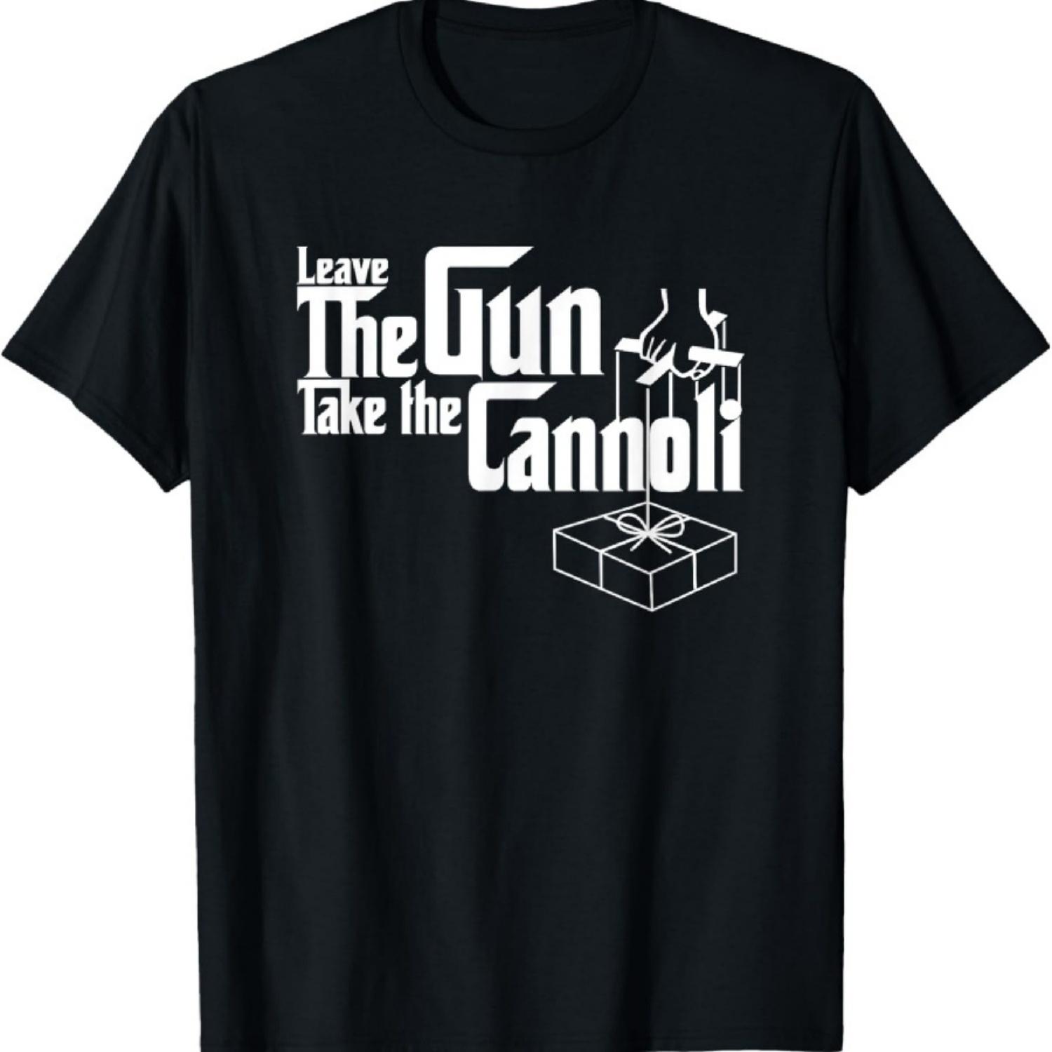 

Funny Leave The Gun Take the Cannoli for Men and Women T-Shirt XXXXXL чорний