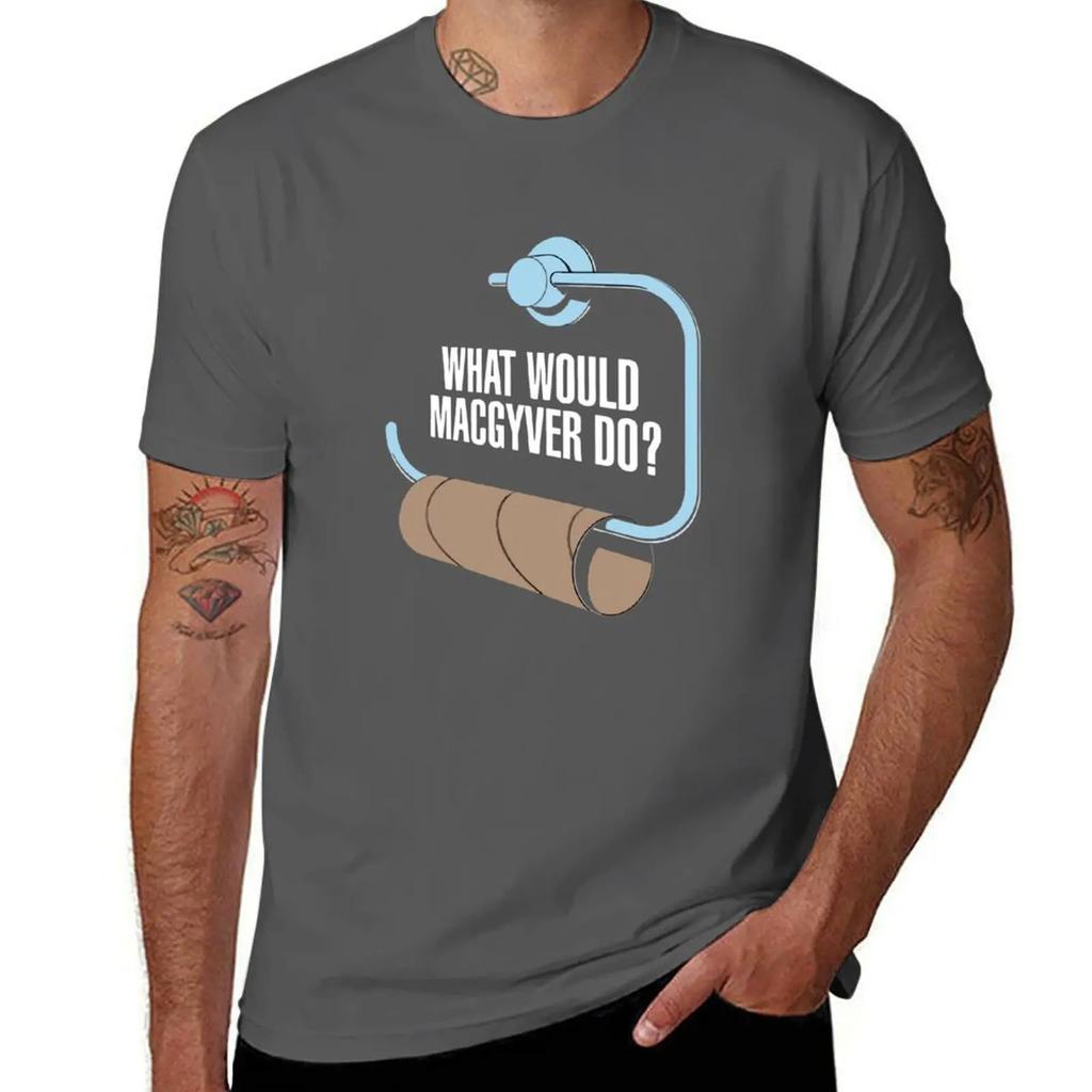 What Would Macgyver Do Funny Toilet Roll TShirt plus sizes blacks Aesthetic clothing men t shirts