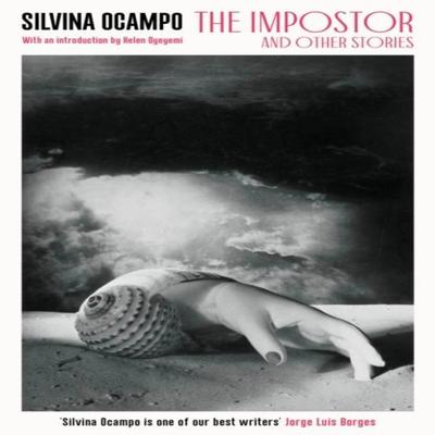 The Impostor by Silvina Ocampo Paperback Book 9781788168793