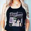 Tired Moms Club Tank Top, Vintage Book Moms Club Tanks, Mother's Day Gift