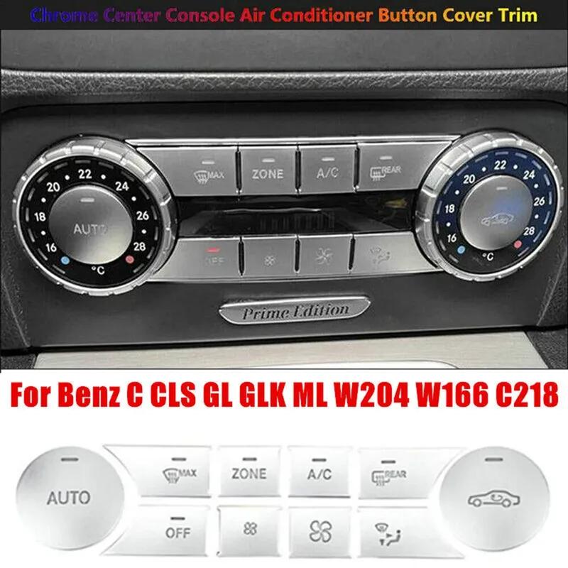 10pcs Car Center Console Air AC Button Cover Trim For Mercedes For Benz C Class W204 S204 C204 CLS C218 X218 GL Class X164 X166