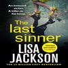The Last Sinner by Lisa Jackson Hardback Book 9781399727785