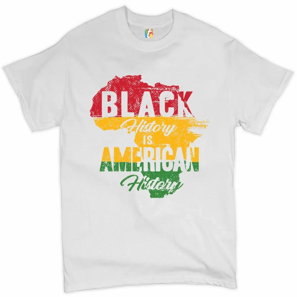 Black History Is American History Black Lives Matter TShirt 100 Cotton ONeck Short Sleeve Casual Unisexs Tshirt Size S3XL