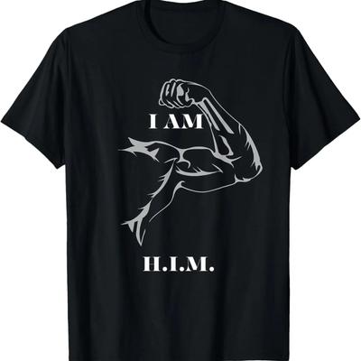 HIMOTHY I AM HIM CHOSEN ONE GYM MUSCLE FATHERS DAY FUNNY T-Shirt