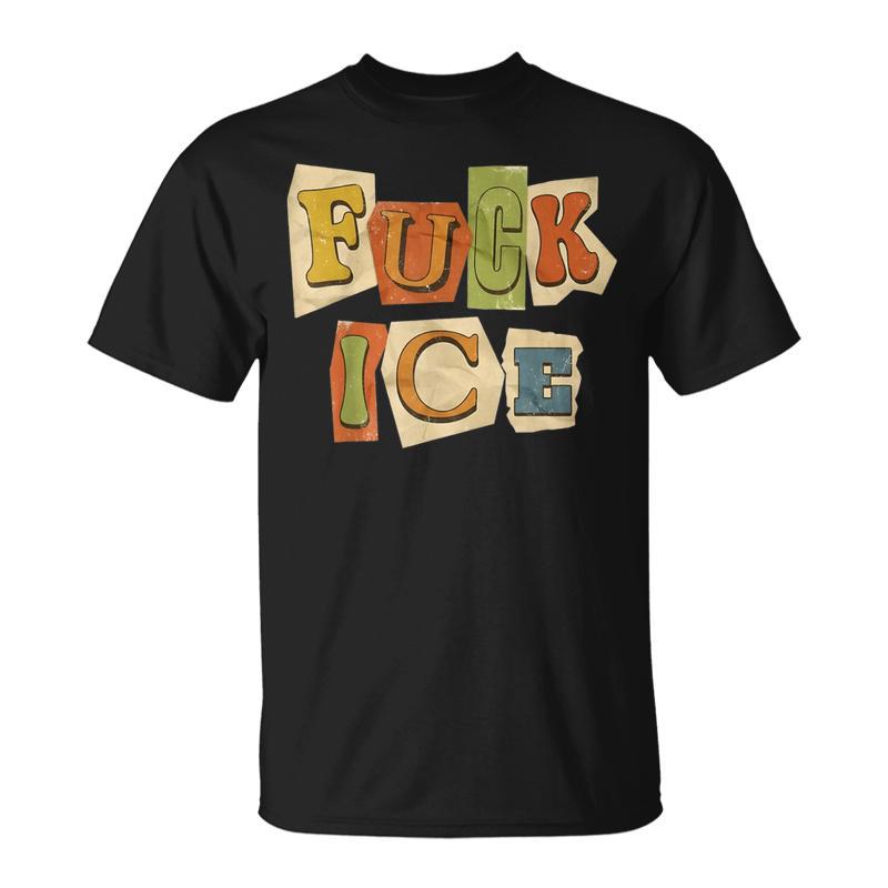 Retro Abolish Ice F Ice For Women T-Shirt