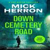 Down Cemetery Road by Mick Herron Paperback Book 9781399815703