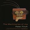 The Machineries of Joy by Peter Finch Paperback Book 9781781725658