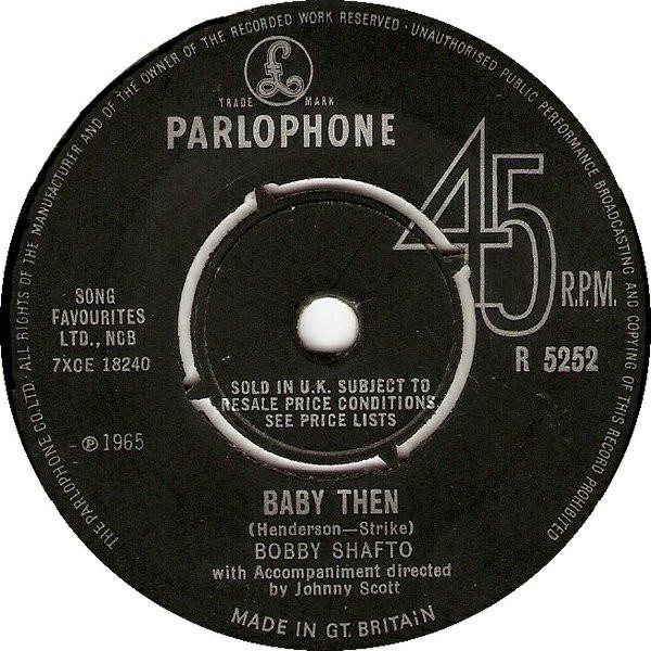 

7inch Record BOBBY SHAFTO - Baby Then R5252 Parlophone 1965 UK Pop Used
