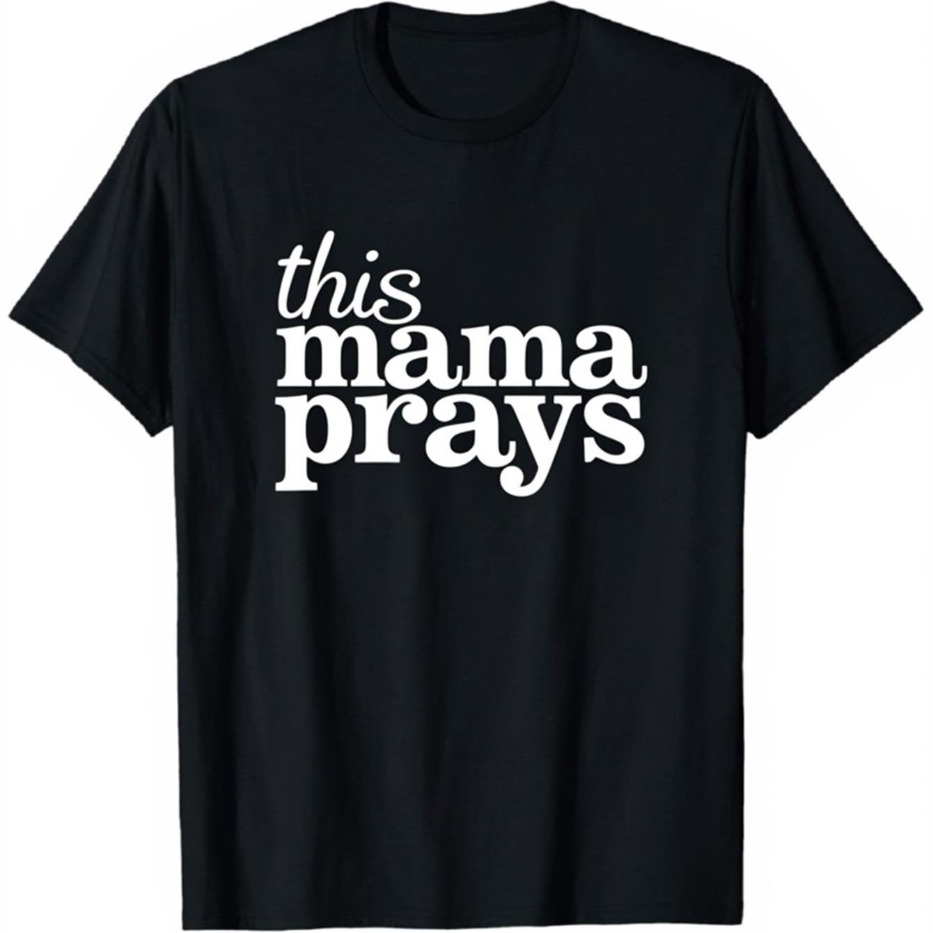 This Mama Prays Faith Graphic Tee Soft Cotton Crew Neck Short Sleeve TShirt for Moms Casual S