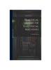 The Practical Testing Of Electrical Machines Book