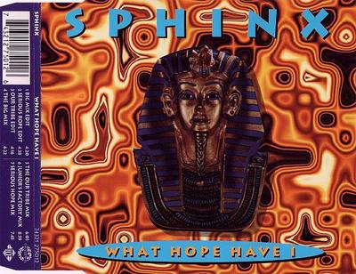 CD SPHINX - What Hope Have I 74321275012 Jive 1995 Japan Dance & Electronica Used