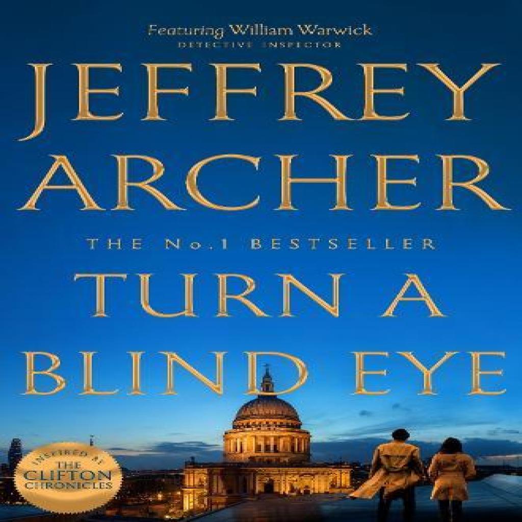 Turn a Blind Eye by Jeffrey Archer Hardback Book 9781509851362