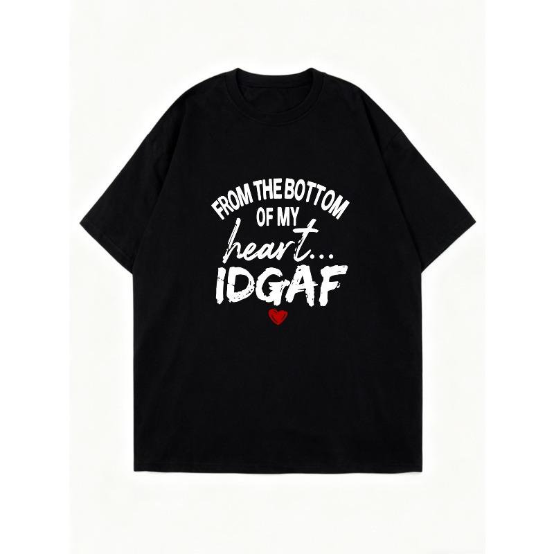Oversized T-Shirt Black From The Bottom Of My Heart Idgaf With Red Heart Graphic Casual Streetwear For Women