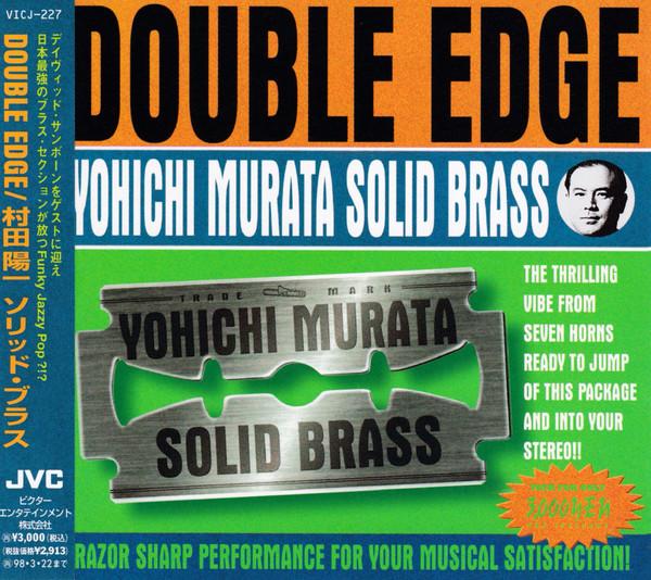 

CD YOICHI MURATA SOLID BRASS - Double Edge VICJ227 JVC 1996 Japan Obi Jazz