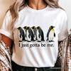 I Just Gotta Be Me Penguin T-and Kids Tshirt, Funny Self-Love Meme Tee