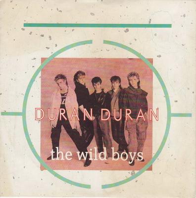 7-inch Plaat DURAN DURAN - The Wild Boys DURAN3 Parlophone 1984 VK Pop Gebruikt