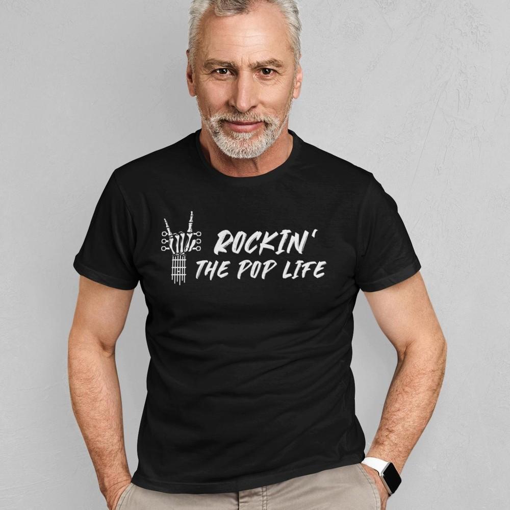 

Rockin The Pop Life Shirt This Grandpa Rocks Birthday Gift Guitarist Grandpa Fat Unisex T-Shirt XL