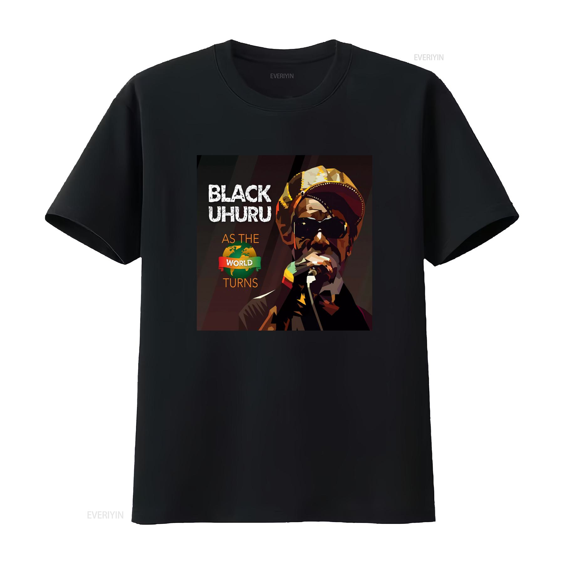 

Black Uhuru As The World Turns T Shirt Classic Design with Global Appeal vintage Washed Stretched homme Soft designer clothes 4XL