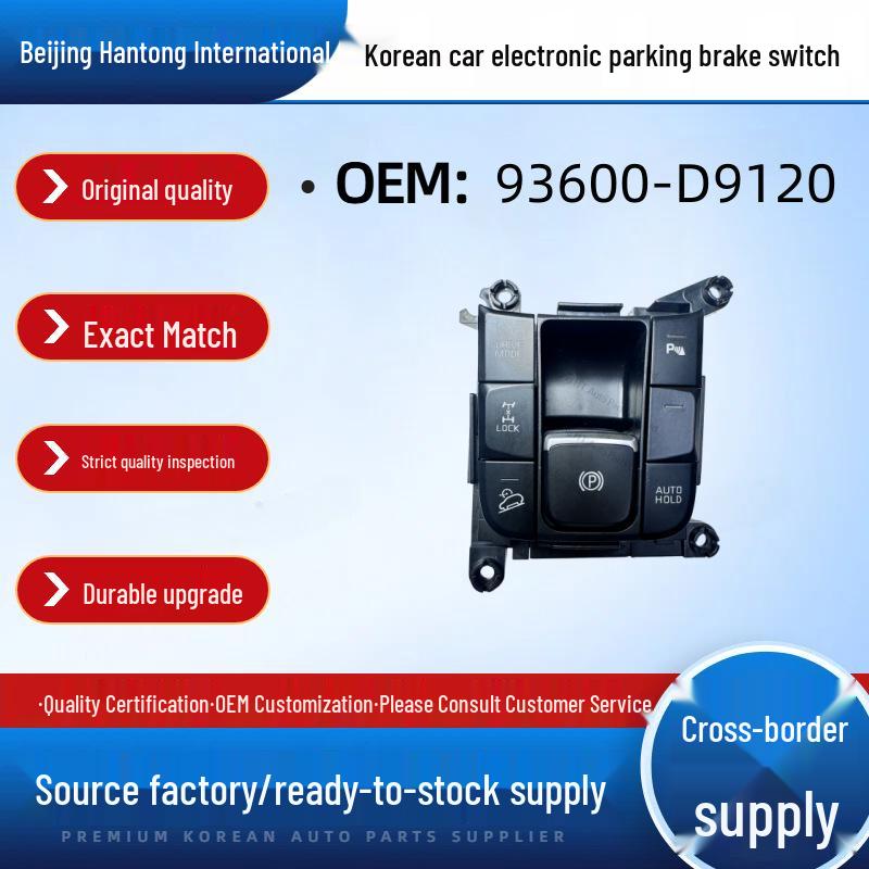 93600-D9120 Electronic Handbrake Switch for Hyundai Kia Auto Parts Beijing Hantong