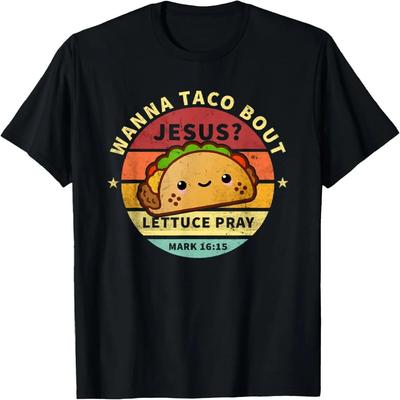Wanna Taco Bout Jesus Cinco de Mayo Wortspiel Damen Herren Christliches T-Shirt