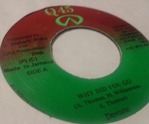 

7inch Record DEVONTE - Why Did You Go NONE Q45 2000 Jamaica Reggae, Ska & Dub Used