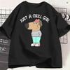 Chill Guys Unisex T-Shirt Nur Ein Chilliges Mädchen Erstaunliche T-Shirts Kurzarm Rundhals T-Shirts Reine Baumwolle Druck Kleidung